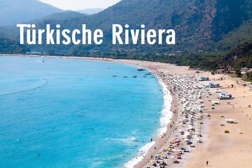 Urlaub in Türkei, Türkische Riviera